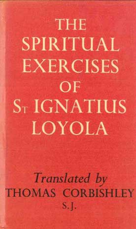 The Spiritual Exercises of St. Ignatius Loyola - [Used]