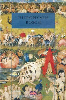 Hieronymus Bosch - [Used]