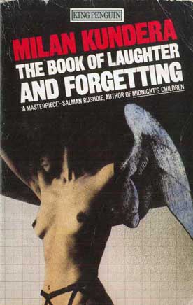 The Book of Laughter and Forgetting - [Used]