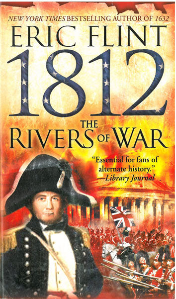 1812 The Rivers of War - [Used]