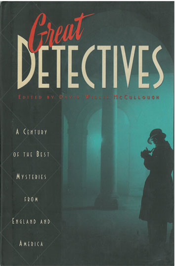 Great Detectives A Century of the Best Mysteries drom England and America - [Used]