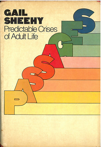 Passages Predictable Crisis of Adult Life - [Used]