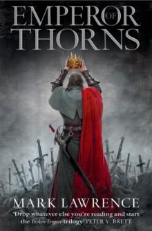 THE BROKEN EMPIRE (03): EMPEROR OF THORNS