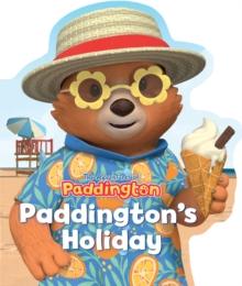 PADDINGTON’S HOLIDAY