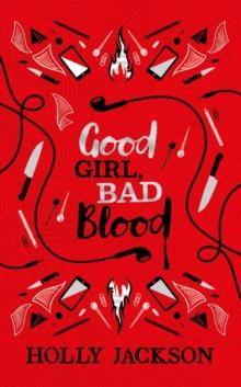 A GOOD GIRL'S GUIDE TO MURDER (02): GOOD GIRL, BAD BLOOD (COLLECTOR'S EDITION)