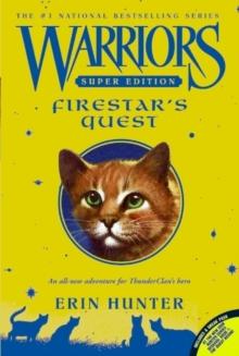 WARRIORS SUPER EDITION: FIRESTAR'S QUEST