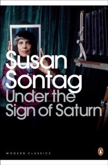 UNTER THE SIGN OF SATURN: ESSAYS