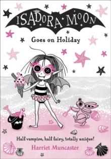 ISADORA MOON (11): GOES ON HOLIDAY