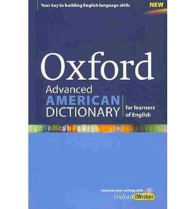 OXFORD ADVANCED AMERICAN DICTIONARY FOR LEARNERS OF ENGLISH ( PLUS CD-ROM)