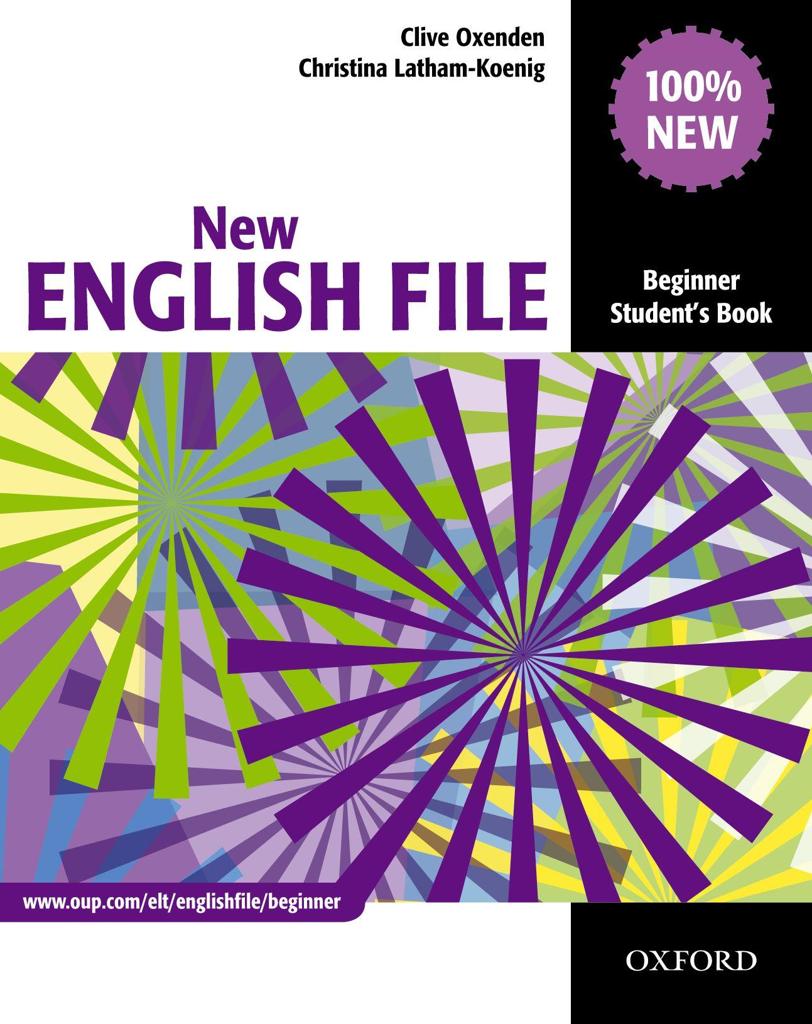 NEW ENGLISH FILE BEGINNER STUDENT'S BOOK