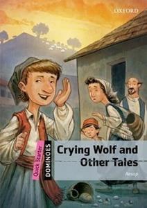 DOMINOES QUICK STARTER - CRYING WOLF AND OTHER TALES ( PLUS CD)