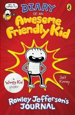 DIARY OF AN AWESOME FRIENDLY KID (01): ROWLEY JEFFERSON'S JOURNAL