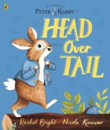 PETER RABBIT: HEAD OVER TAIL