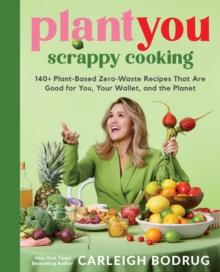 PLANTYOU: SCRAPPY COOKING