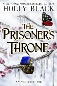 THE STOLEN HEIR (02): THE PRISONERS THRONE