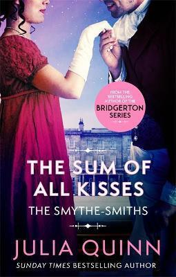 THE SMYTHE-SMITHS (03): THE SUM OF ALL KISSES