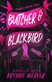 BUTCHER AND BLACKBIRD