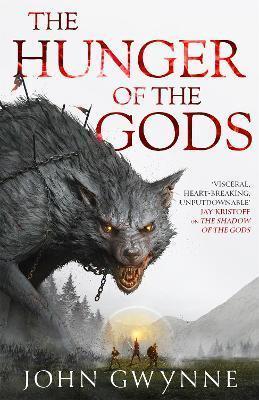 THE HUNGER OF THE GODS : BOOK TWO OF THE BLOODSWORN SAGA