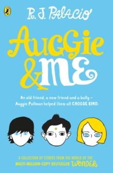 AUGGIE AND ME: THREE WONDER STORIES