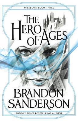 MISTBORN (03): THE HERO OF AGES