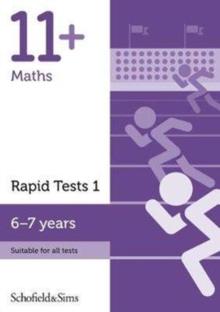 11 PLUS  MATHS RAPID TESTS BOOK 1: YEAR 2, AGES 6-7