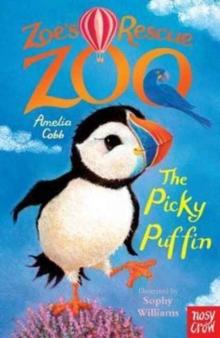 ZOE'S RESCUE ZOO: THE PICKY PUFFIN