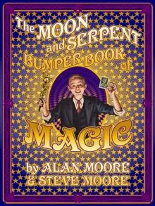 THE MOON AND SERPENT BUMPER BOOK OF MAGIC