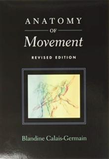 ANATOMY OF MOVEMENT