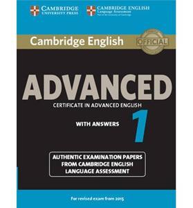 CAMBRIDGE ADVANCED 1 PRACTICE TESTS WITH ANSWERS