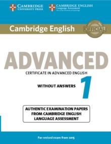 CAMBRIDGE ADVANCED 1 PRACTICE TESTS WITHOUT ANSWERS