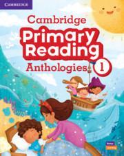 CAMBRIDGE PRIMARY READING ANTHOLOGY 1 STUDENT'S BOOK ( PLUS AUDIO ONLINE)