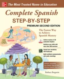 COMPLETE SPANISH STEP-BY-STEP, PREMIUM SECOND EDITION