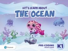 LET'S LEARN ABOUT THE EARTH: THE OCEAN