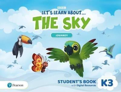 LET'S LEARN ABOUT…THE SKY - JOURNEY 3 STUDENT'S BOOK ( PLUS DIGITAL RESOURCES)