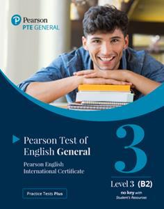 PTE GENERAL 3 (B2) STUDENT'S BOOK WITHOUT KEY ( PLUS ONLINE RESOURCES)