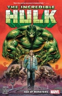 INCREDIBLE HULK VOL. 1: AGE OF MONSTERS