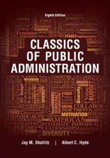 CLASSICS OF PUBLIC ADMINISTRATION