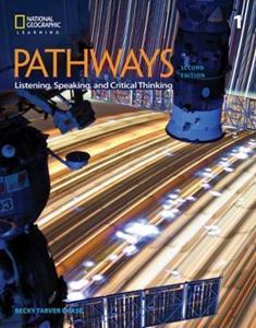 PATHWAYS 2ND EDITION LEVEL 1 LISTENING, SPEAKING & CRITICAL THINKING