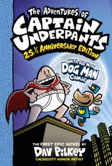 ADVENTURES OF CAPTAIN UNDERPANTS (NOW WITH A DOG MAN COMIC!)