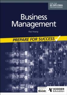 BUSINESS MANAGEMENT FOR THE IB DIPLOMA