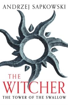 THE WITCHER (04): THE TOWER OF THE SWALLOW