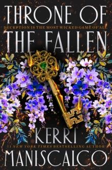 THRONE OF THE FALLEN : FROM THE NEW YORK TIMES AND SUNDAY TIMES BESTSELLING AUTHOR OF KINGDOM OF THE WICKED