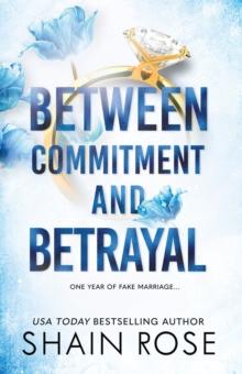 BETWEEN COMMITMENT AND BETRAYAL