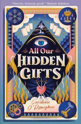 ALL OUR HIDDEN GIFTS