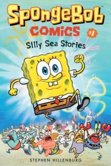 SPONGEBOB COMICS (01): SILLY SEA STORIES