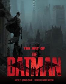 ART OF THE BATMAN