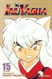 INUYASHA (VIZBIG EDITION), VOL. 15