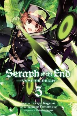 SERAPH OF THE END: VAMPIRE REIGN VOL 05