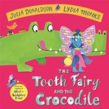 TOOTH FAIRY AND THE CROCODILE