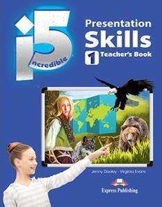 INCREDIBLE 5 LVL 1 PRESENTATION SKILLS TEACHER'S BOOK